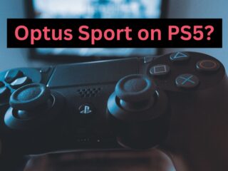 Here's How To Get Optus Sport on PS5 (Quick and Easy!)